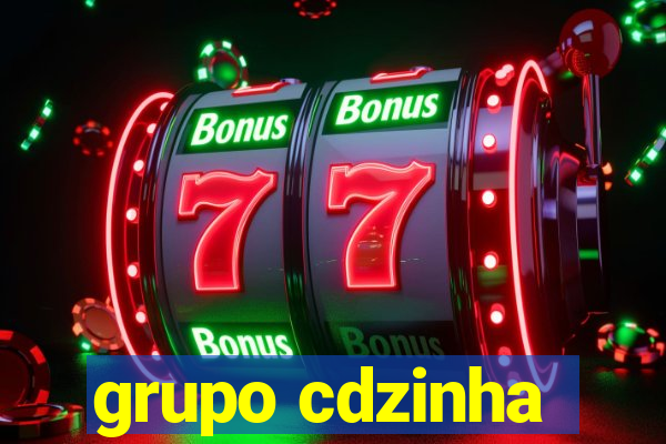 grupo cdzinha